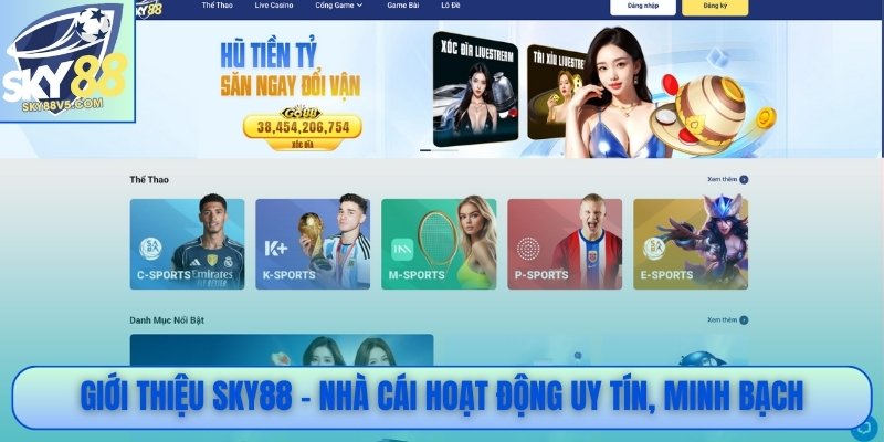 Giới thiệu Sky88 - Nhà cái hoạt động uy tín, minh bạch