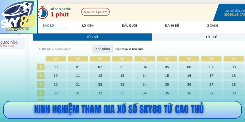 Kinh nghiệm tham gia xổ số Sky88 từ cao thủ